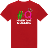 HASHTAG QUEENS T-SHIRTS